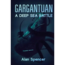 Gargantuan: A Deep Sea Battle