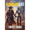 Blanchland Blues: A Sci-fi Adventure