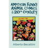 American Funny Animal Comics in the 20th Century: Volume Two