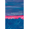 Superstition: A Very Short Introduction