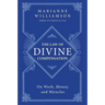The Law of Divine Compensation: On Work, Money, and Miracles