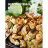 50 Mexican Chicken Dishes
