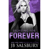 Fighting for Forever