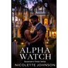 Savannah's Finest: Alpha Watch: Book I