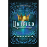 Unified: The Legacy Chapters Book 4