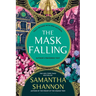 The Mask Falling: A Bone Season Novel