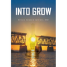 Into Grow