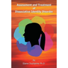 Assessment and Treatment of Dissociative Identity Disorder