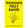 Thoughts Fully Baked