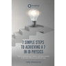 7 Simple Steps to Achieving a 7 in IB Physics (GradePod): How to maximise your marks in IB Physics exams in the most effective and efficient way
