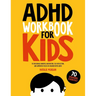 ADHD Workbook for Kids