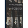 Christian P. Brenneman and Catherine Slabaugh Family Record / Compiled by Mr. and Mrs. Maynard Brenneman.