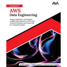 Ultimate AWS Data Engineering: Design, Implement and Optimize Scalable Data Solutions on AWS with Practical Workflows and Visual Aids for Unmatched Im