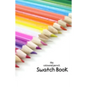 The Coloured Pencil Swatch Book