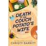 Death of the Couch Potato's Wife