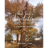 YOUR SOUL'S INVITATION - Releasing the Need for the Wounded Child - A WORKING JOURNAL