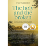 The Holy and the Broken: A Cry for Israeli-Palestinian Peace from a Land That Must Be Shared, Finalist in the 75th Us National Jewish Book Awards