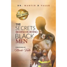 The Secrets Behind Hurting Black Men
