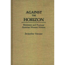 Against the Horizon: Feminism and Postwar Austrian Women Writers