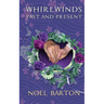 Whirlwinds Past and Present