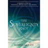 The Sovereignty Knot: A Woman's Way to Freedom, Power, Love, and Magic