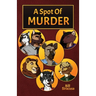 A Spot of Murder