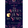 The Apples Hung Like Stars: A Sapphic Fae Retelling Romance