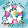 There's a Seagull on My Sailboat: A Rollicking Adventure at Sea!