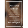 Discourse in Black: Voices of the Self, Let's Flip the Script, and Liberation Memories