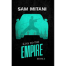 Keys to the Empire: The Prototype Trilogy Book 3