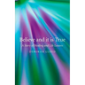 Believe and It Is True: A Story of Healing and Life Lessons