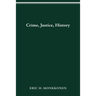 Crime, Justice, History