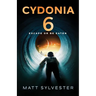 Cydonia 6: Escape or be Eaten