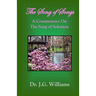 The Song of Songs: A Commentary on the Song of Solomon
