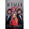 Woman Ex - The Power Structure has Shifted