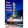 The Guys from Fargo