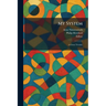 My System: A Chess Treatise