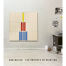 Dan Walsh: The Process of Painting