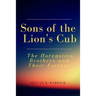 Sons of the Lion's Cub: The Horenstein Brothers and Their Fortune