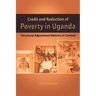 Credit and Reduction of Poverty in Ugand