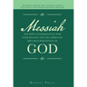 Messiah the Most Consequential War Ever Fought and the Christian Mistaken Perception of God: The Biggest Mistake About Jesus Was Made by the Apostles