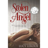 Stolen Angel: A Singular Obsession Book Three