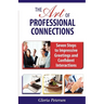 The Art of Professional Connections: Seven Steps to Impressive Greetings and Confident Interactions