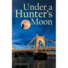 Under a Hunter's Moon