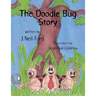 The Doodle Bug Story