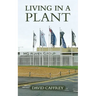 Living in a Plant