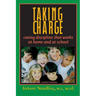 Taking Charge: Caring Discipline That Works at Home and at School