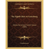 The Eighth Ohio At Gettysburg: Address By General Franklin Sawyer (1889)