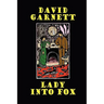 Lady Into Fox