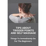 Tips About Trigger Points And Self Massage: Things To Immediately Do For The Beginners: What Does It Feel Like When A Trigger Point Is Released